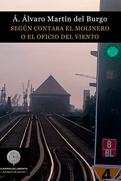 portada Según Contaba el Molinero o el Oficio del Viento (in Spanish)