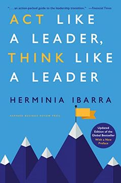 portada Act Like a Leader, Think Like a Leader, Updated Edition of the Global Bestseller, With a new Preface (in English)