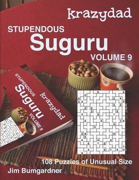 portada Krazydad Stupendous Suguru Volume 9: 108 Puzzles of Unusual Size 