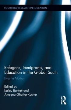 portada refugees, immigrants, and education in the global south: lives in motion (in English)