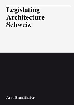 portada Legislating Architecture Schweiz