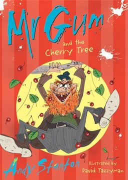 portada Mr gum and the Cherry Tree (en Inglés)