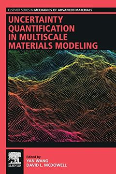 portada Uncertainty Quantification in Multiscale Materials Modeling (Elsevier Series in Mechanics of Advanced Materials) (in English)
