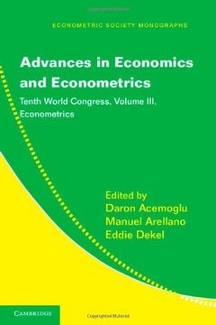 portada Advances in Economics and Econometrics 3 Volume Hardback Set: Advances in Economics and Econometrics: Volume 3, Econometrics, Hardback (Econometric Society Monographs) (en Inglés)