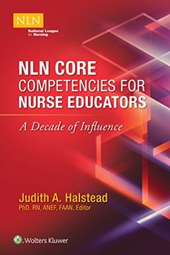 portada Nln Core Competencies for Nurse Educators: A Decade of Influence (en Inglés)