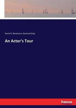 portada An Actor's Tour (en Inglés)