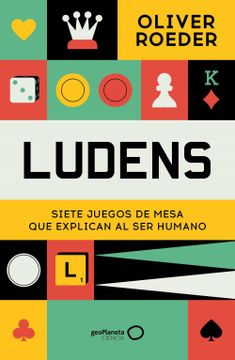 portada Ludens: Siete Juegos de Mesa que Explican al ser Humano (in Spanish)