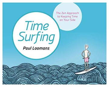 portada Time Surfing: The zen Approach to Keeping Time on Your Side (in English)