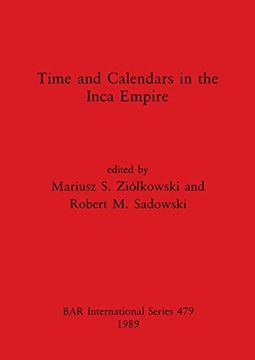 portada Time and Calendars in the Inca Empire (Bar International) (in English)