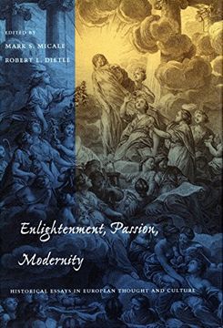 portada Enlightenment, Passion, Modernity: Historical Essays in European Thought and Culture (Cultural Sitings) (in English)