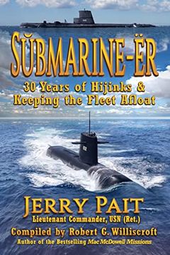 portada Sŭbmarine-Ër: 30 Years of Hijinks & Keeping the Fleet Afloat (en Inglés)