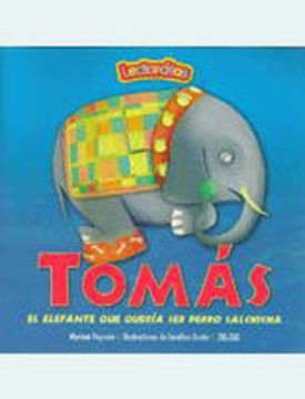 portada Tomás, El Elefante Que Quería Ser Perro Salchicha