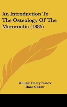portada an introduction to the osteology of the mammalia (1885) (en Inglés)
