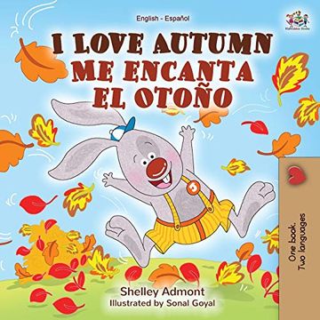portada I Love Autumn me Encanta el Otoño: English Spanish Bilingual Book (English Spanish Bilingual Collection) (in Spanish)