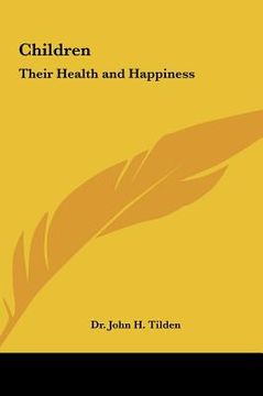 portada children: their health and happiness (en Inglés)