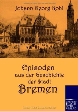portada Episoden aus der Geschichte der Stadt Bremen (German Edition)