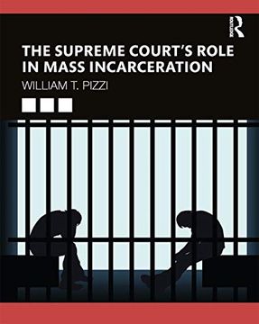 portada The Supreme Court’S Role in Mass Incarceration (in English)