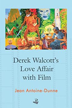 portada Derek Walcott's Love Affair with Film