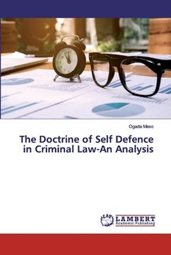 portada The Doctrine of Self Defence in Criminal Law-An Analysis (en Inglés)