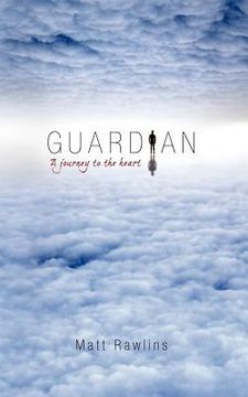 portada guardian, a journey to the heart (en Inglés)