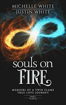portada Souls on Fire: Memoirs of a Twin Flame True Love Journey (Part 1) (en Inglés)