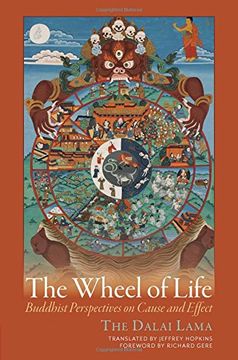 portada The Wheel of Life: Buddhist Perspectives on Cause and Effect (en Inglés)