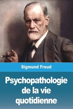 portada Psychopathologie de la vie quotidienne (en Francés)