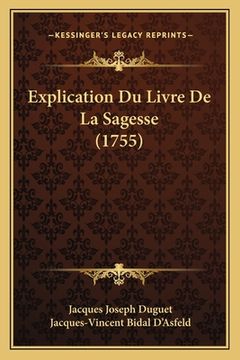 portada Explication Du Livre De La Sagesse (1755) (en Francés)