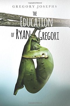portada The Education of Ryan Gregori