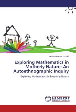 portada Exploring Mathematics in Motherly Nature: An Autoethnographic Inquiry (en Inglés)