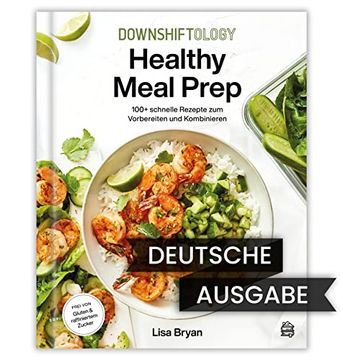 portada Downshiftology Healthy Meal Prep (en Alemán)