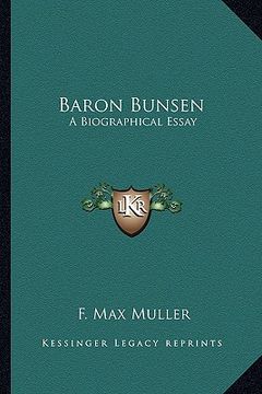portada baron bunsen: a biographical essay (en Inglés)