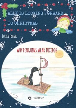 portada Ally is looking forward to Christmas: Why penguins wear tuxedos (en Inglés)