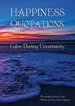 portada Happiness Quotations: Calm During Uncertainty