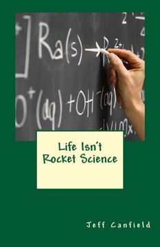 portada Life Isn't Rocket Science