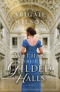 portada Within These Gilded Halls: A Regency Romance 
