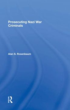 portada Prosecuting Nazi war Criminals (en Inglés)