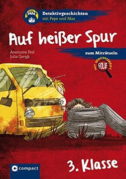 portada Auf Heißer Spur: 3. Klasse (Detektivgeschichten mit Pepe und Max) (en Alemán)