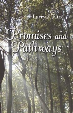 portada promises and pathways - finding your way to god's promised gifts (en Inglés)