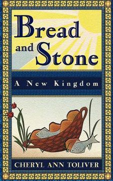 portada bread and stone-a new kingdom (en Inglés)