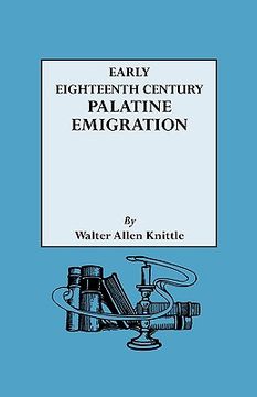 portada early eighteenth century palatine emigration (en Inglés)