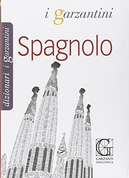 portada Dizionario di Spagnolo (i Garzantini) (in Italian)