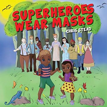 portada Superheroes Wear Masks: A Picture Book to Help Kids With Social Distancing and Covid Anxiety (en Inglés)
