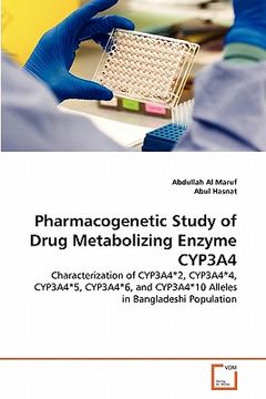 portada pharmacogenetic study of drug metabolizing enzyme cyp3a4 (en Inglés)