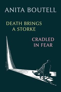 portada Death Brings a Storke / Cradled in Fear (en Inglés)