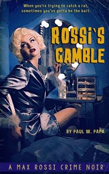 portada Rossi's Gamble: A Max Rossi Crime Noir (in English)