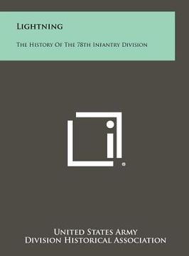 portada lightning: the history of the 78th infantry division (en Inglés)