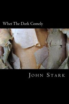 portada Whet The Dark Comely (in English)