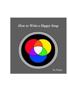 portada How to Write a Happy Song: By Happy (en Inglés)