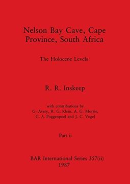 portada Nelson bay Cave, Cape Province, South Africa, Part ii: The Holocene Levels (Bar International) (en Inglés)